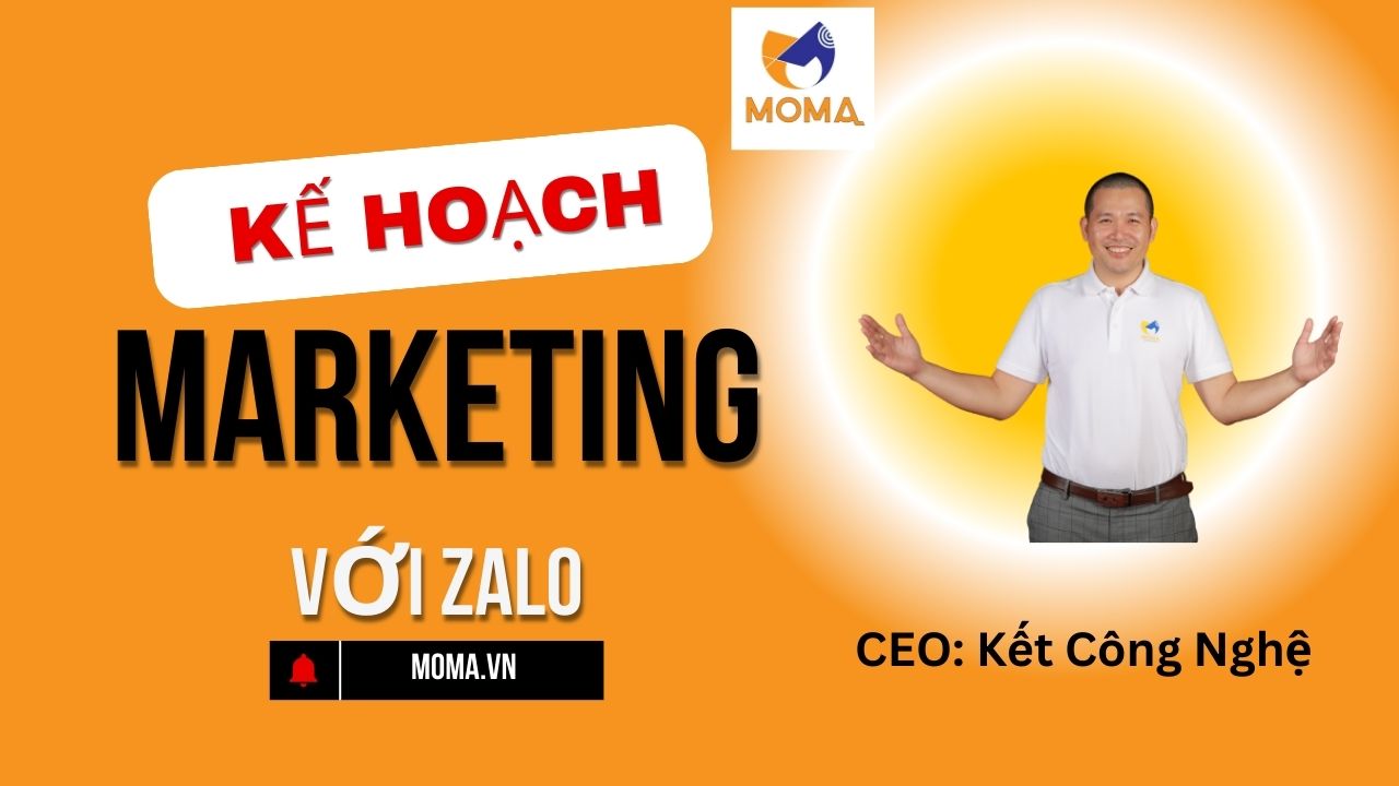 5+ Chiến lược Marketing Zalo tới Khách hàng Tiềm năng với Moma Marketing 